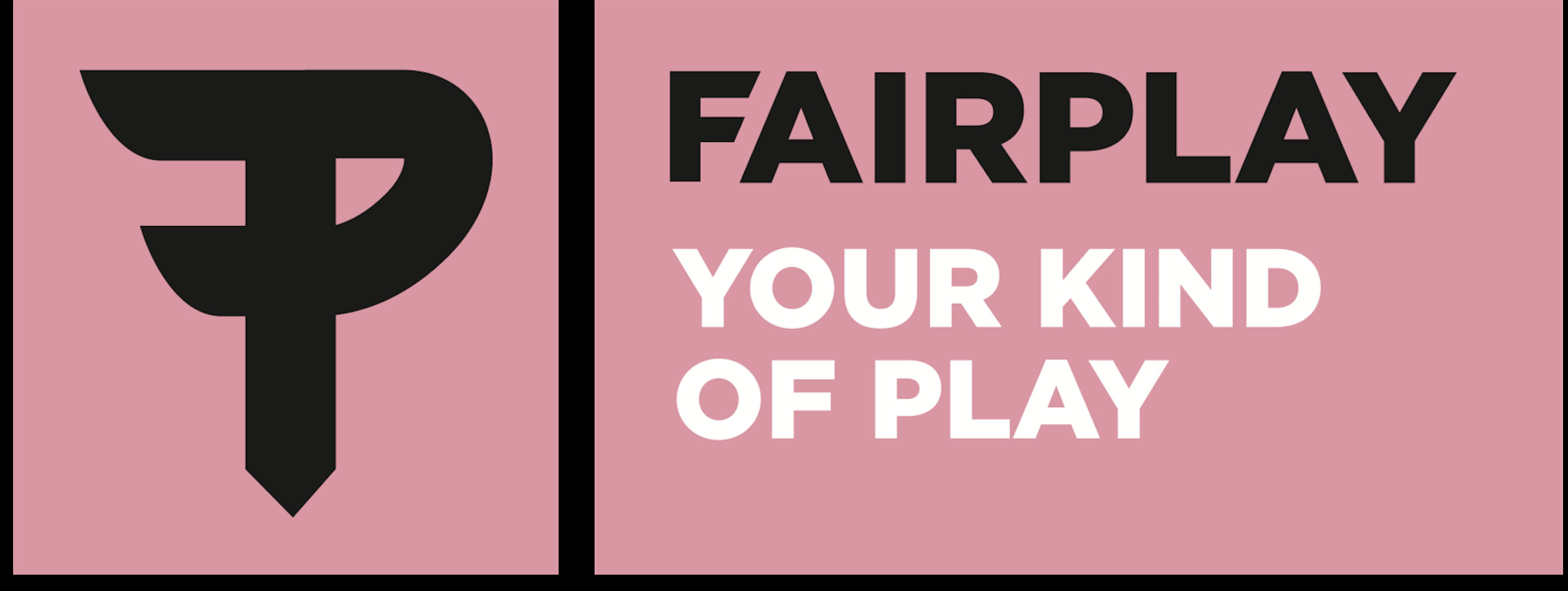 Fairplay — Your kind of play